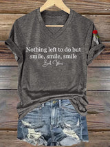 🔥Buy 3 Get 15% Off Women's Nothing Left To Do But Smile Smile Smile Print V Neck T-shirt