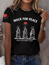 Retro Walk For Peace Love In Every Step Print T-Shirt