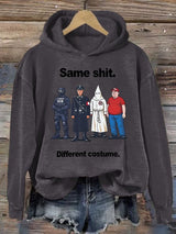 Women's  Same shit Different costume  Print  Hoodie