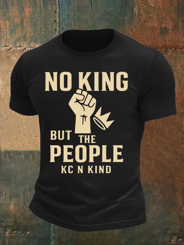 Men's no king but the people KC N kind print  T-Shirt